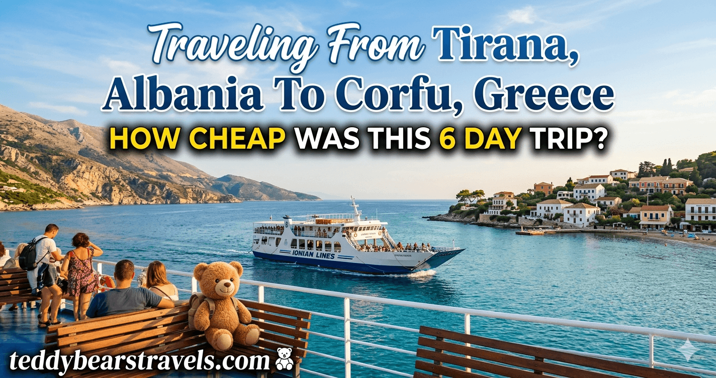 Traveling From Tirana Albania To Corfu Greece