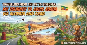 Travelling from the UK to Ethiopia